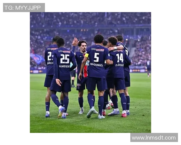 巴黎圣曼主场迎战兰斯争夺法甲积分榜重要胜利